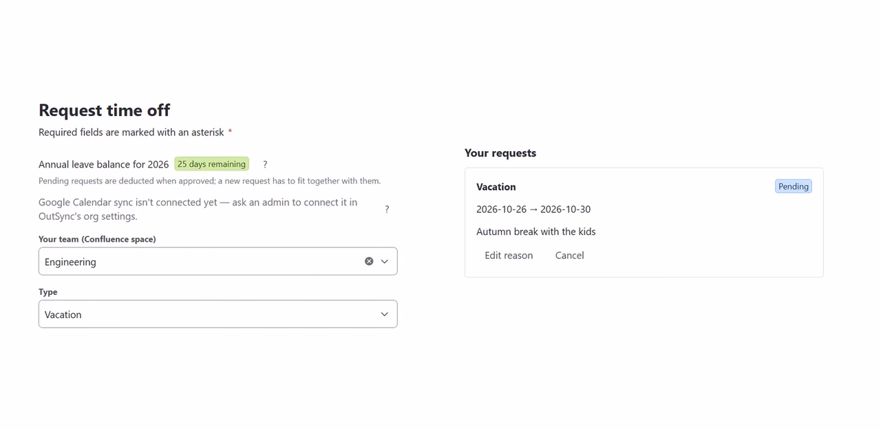 Request time off in OutSync for Confluence: balance 25 days remaining, Your team (Confluence space) Engineering, Type Vacation, and a pending vacation 2026-10-26 → 2026-10-30, Autumn break with the kids.