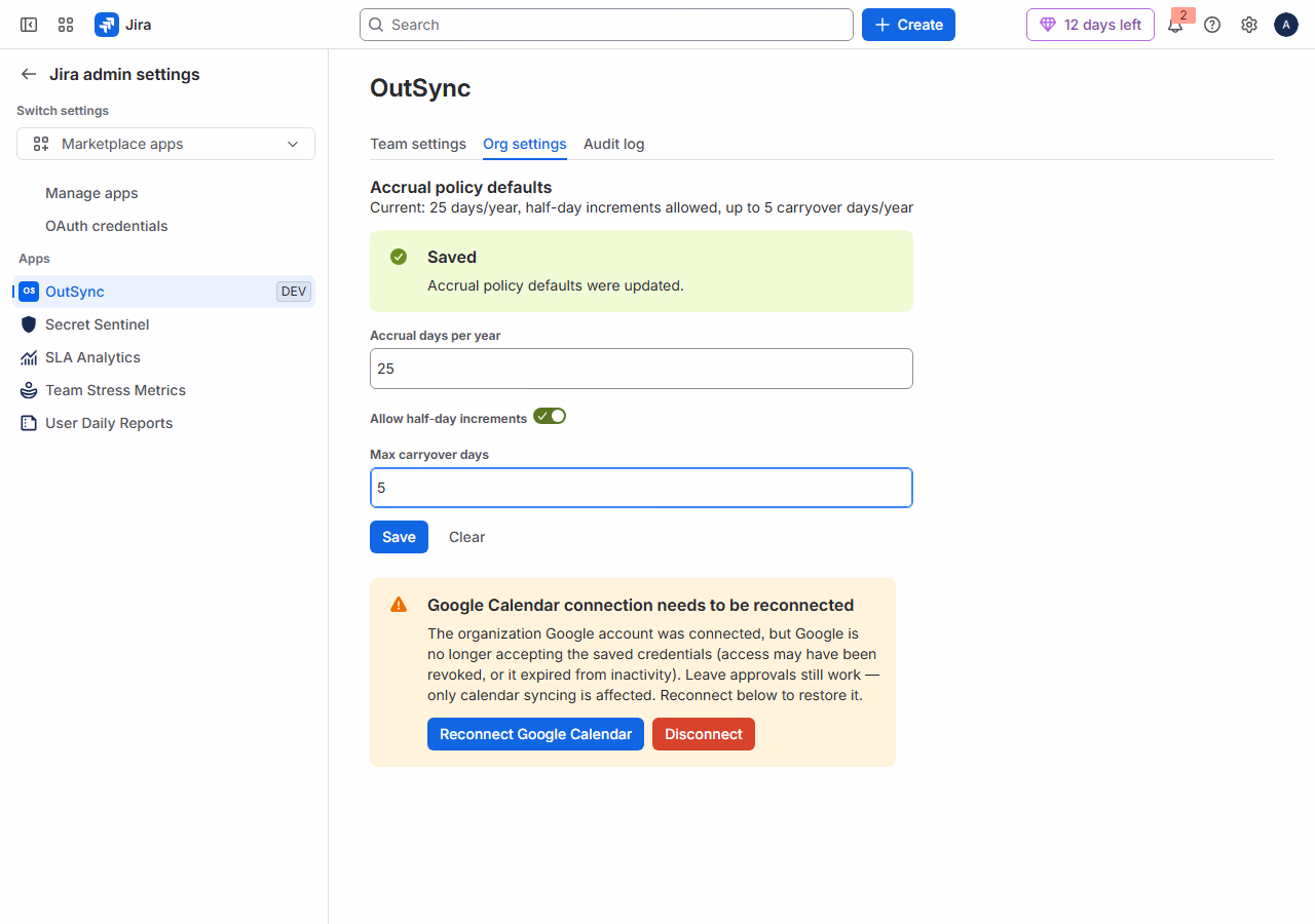 OutSync Org settings tab: accrual policy defaults form with a Saved confirmation after updating to 25 days/year with a 5-day carryover cap.