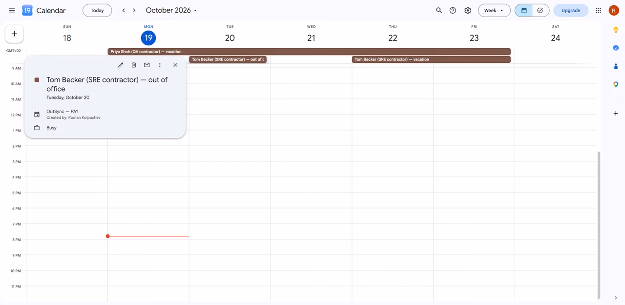 Google Calendar week of October 18–24, 2026 with the calendar OutSync — PAY: Priya Shah (QA contractor) — vacation Oct 19–23, Tom Becker (SRE contractor) — out of office on Tuesday, October 20 and Tom Becker — vacation Oct 22–23.
